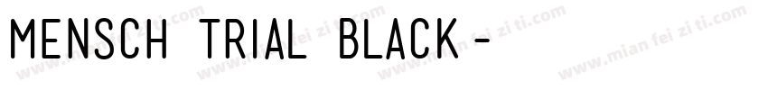 mensch trial black字体转换